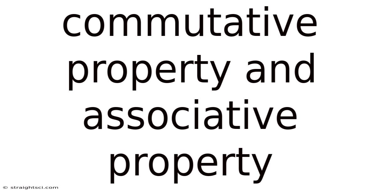 Commutative Property And Associative Property