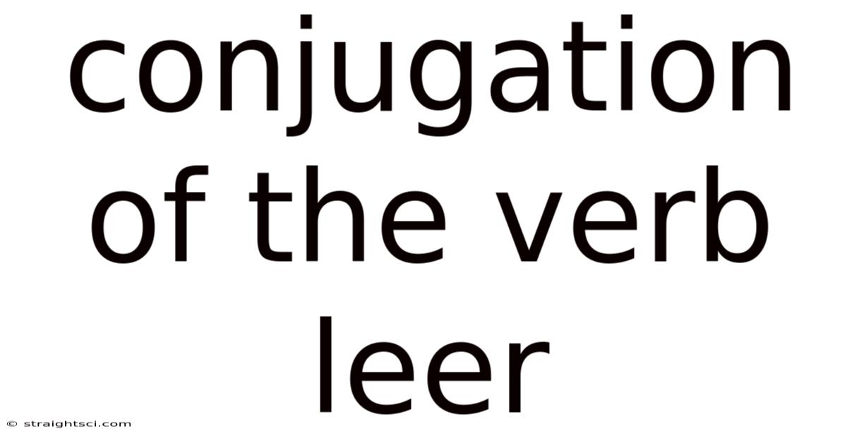 Conjugation Of The Verb Leer