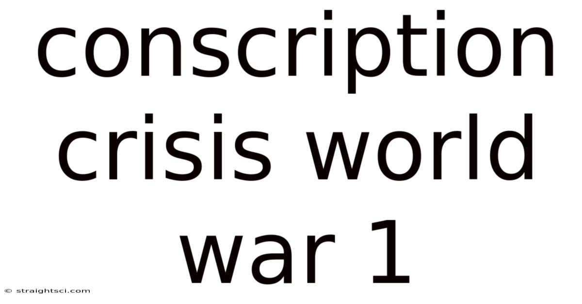 Conscription Crisis World War 1