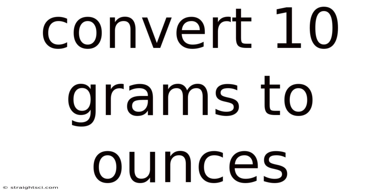Convert 10 Grams To Ounces