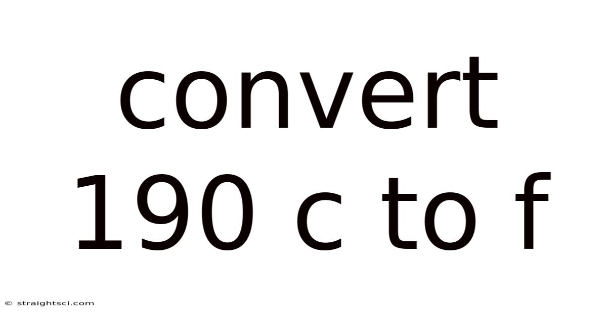Convert 190 C To F