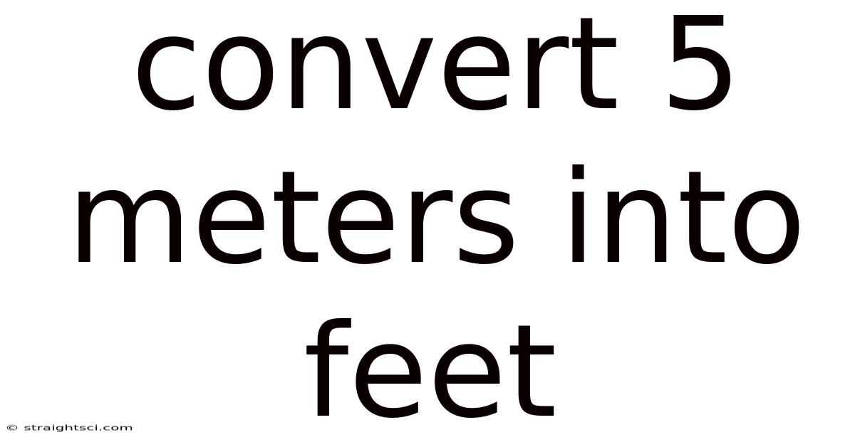 Convert 5 Meters Into Feet