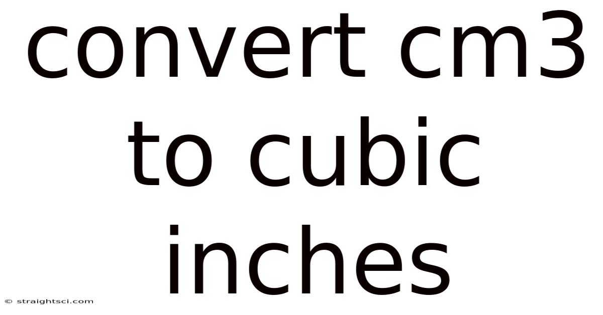 Convert Cm3 To Cubic Inches