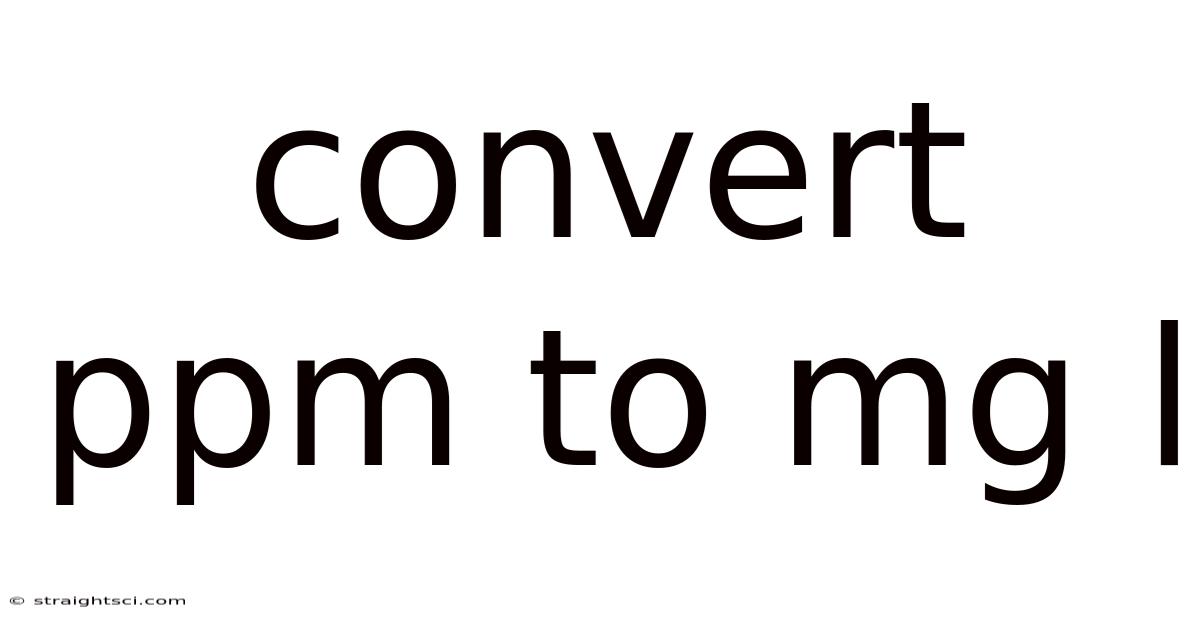 Convert Ppm To Mg L
