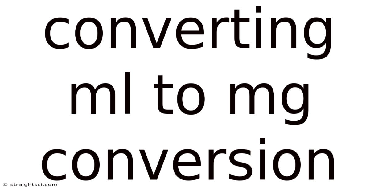 Converting Ml To Mg Conversion