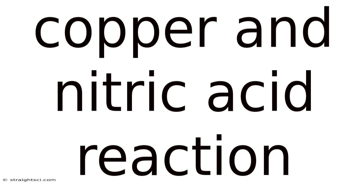 Copper And Nitric Acid Reaction