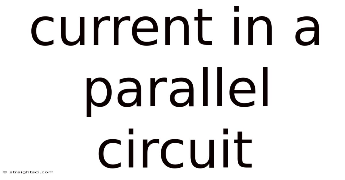 Current In A Parallel Circuit