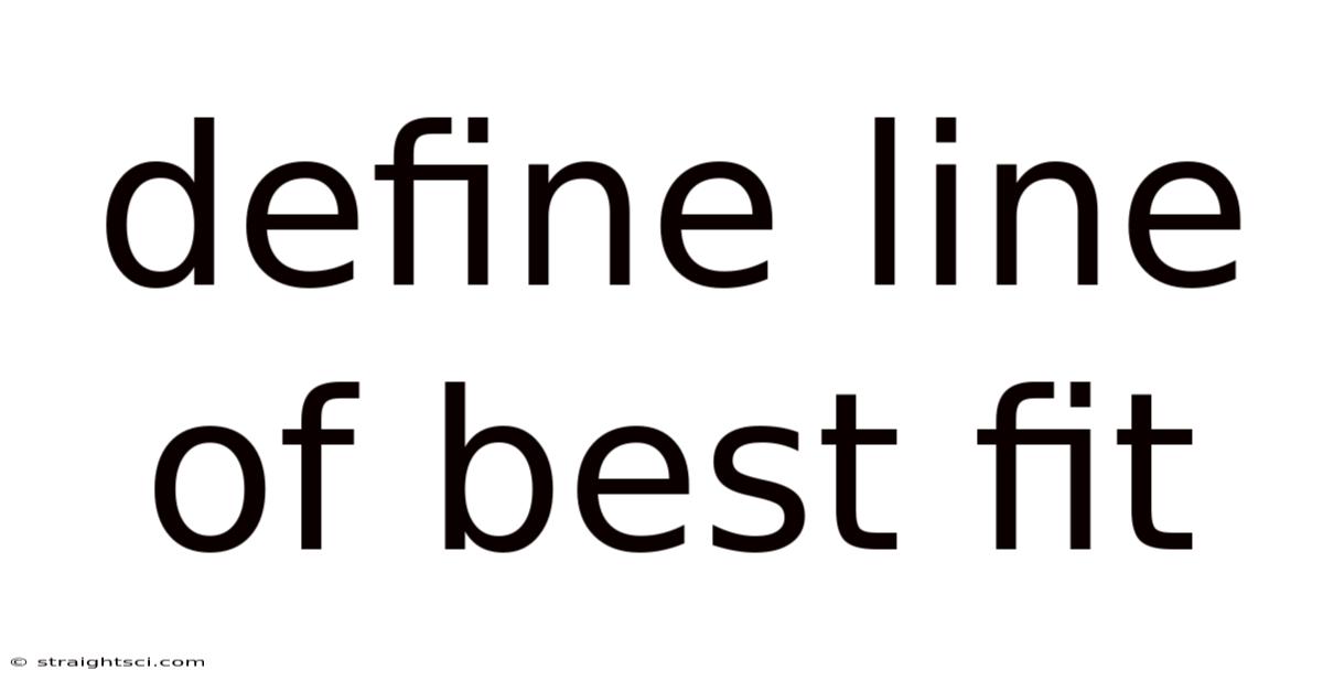 Define Line Of Best Fit