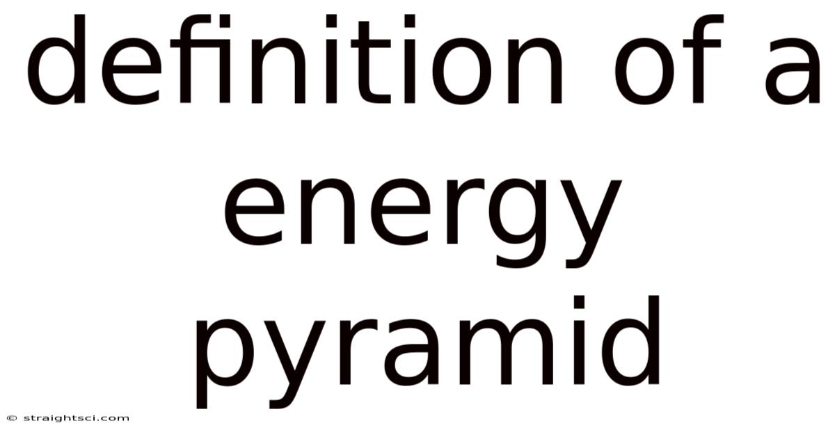 Definition Of A Energy Pyramid