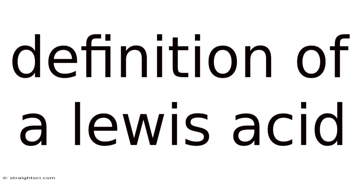 Definition Of A Lewis Acid