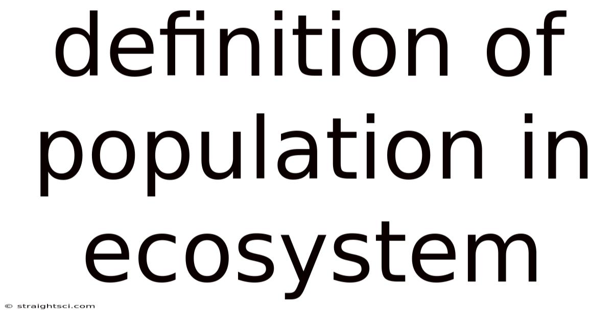Definition Of Population In Ecosystem