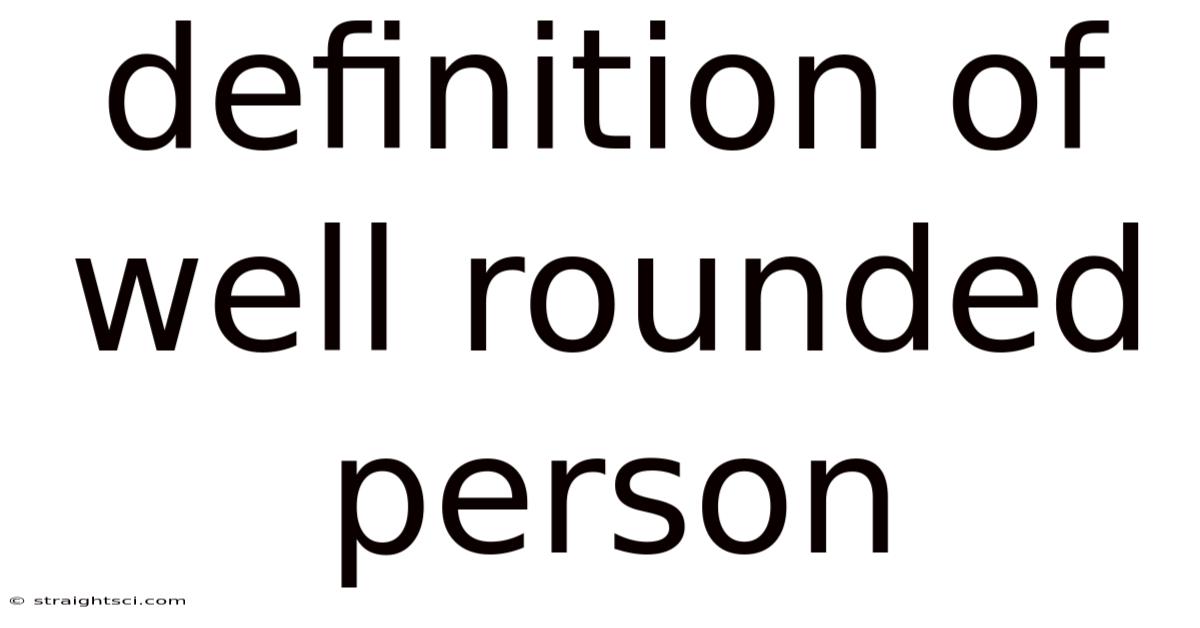 Definition Of Well Rounded Person