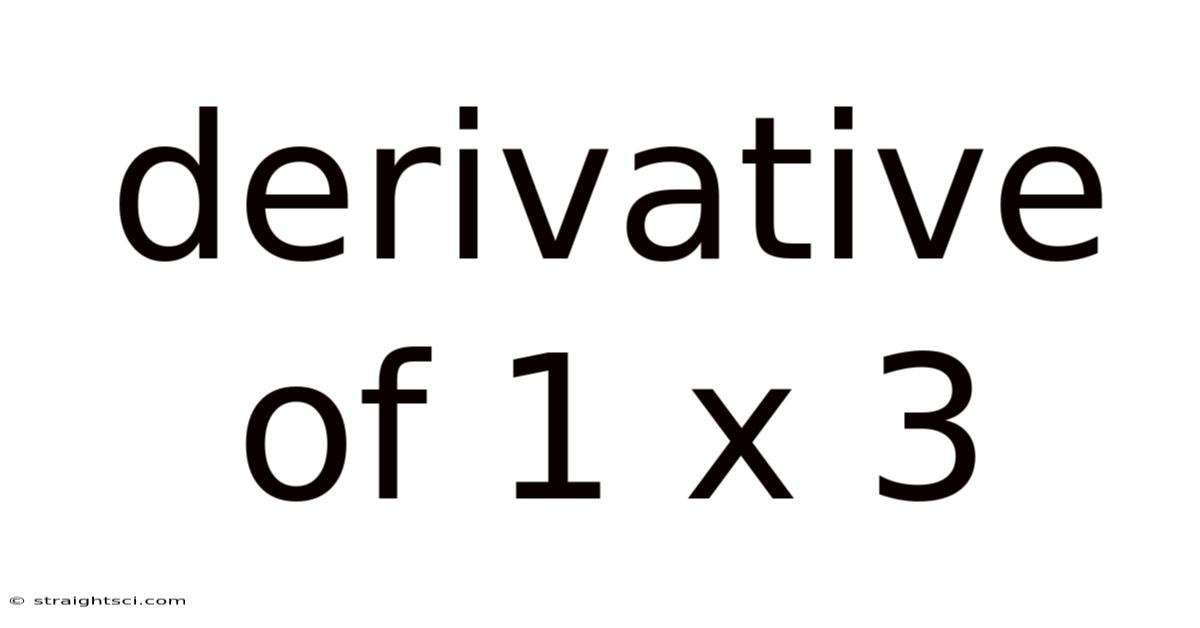 Derivative Of 1 X 3