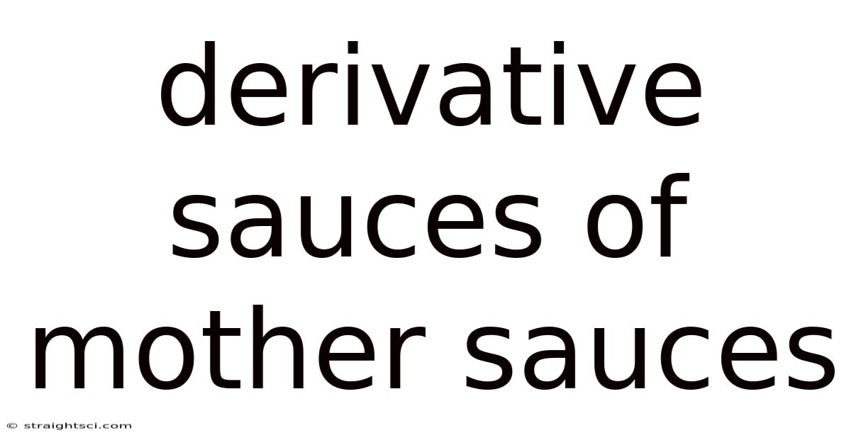 Derivative Sauces Of Mother Sauces
