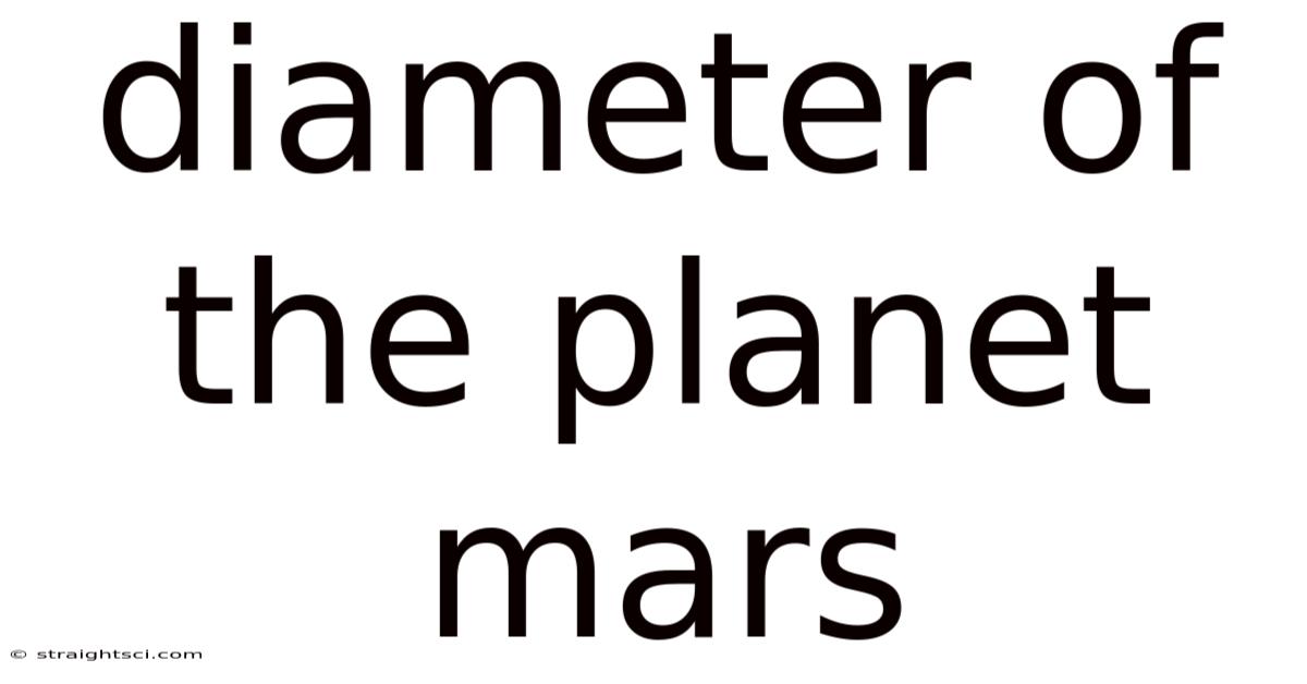 Diameter Of The Planet Mars