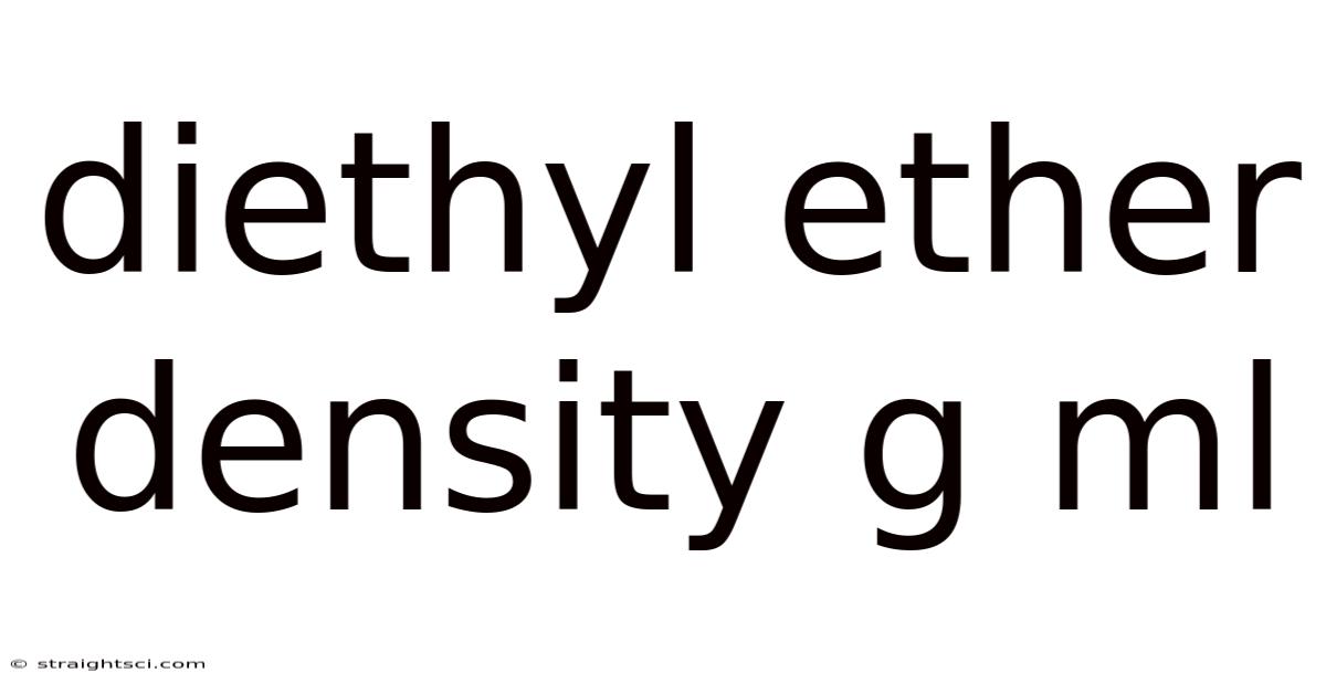 Diethyl Ether Density G Ml