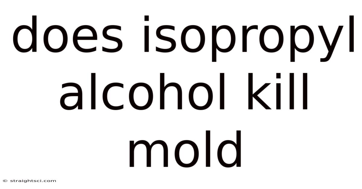 Does Isopropyl Alcohol Kill Mold