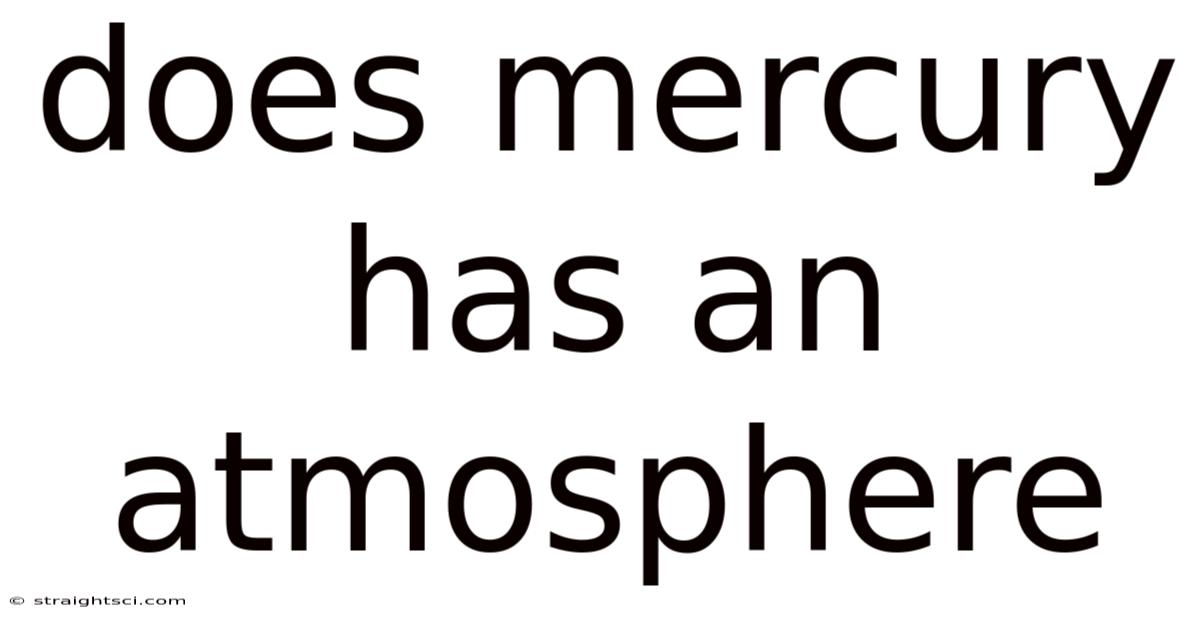 Does Mercury Has An Atmosphere