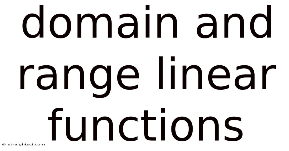 Domain And Range Linear Functions