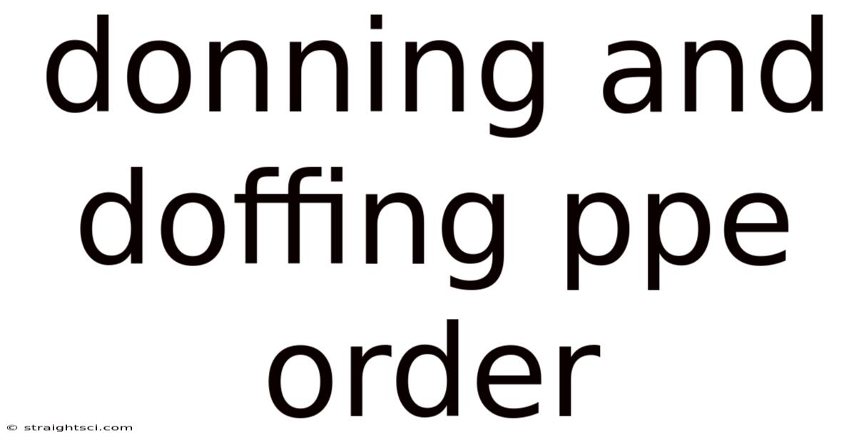 Donning And Doffing Ppe Order