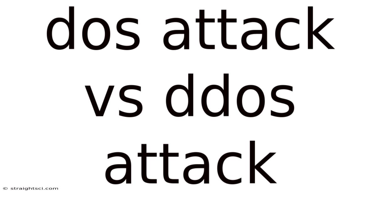 Dos Attack Vs Ddos Attack