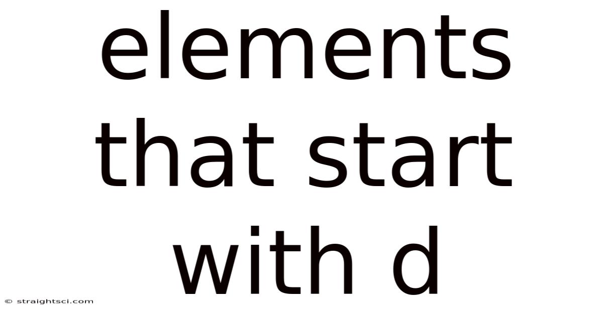 Elements That Start With D