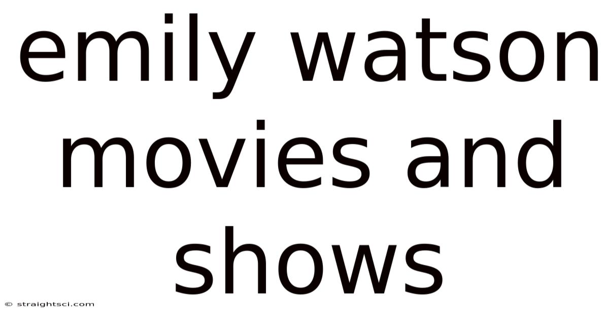 Emily Watson Movies And Shows