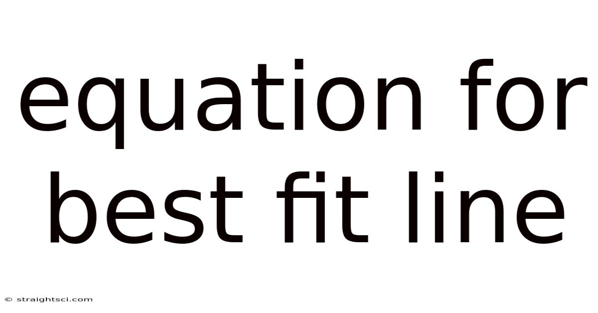 Equation For Best Fit Line