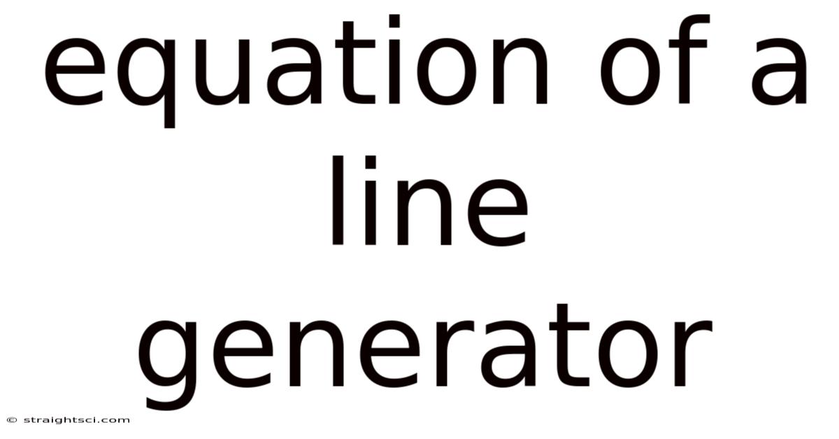 Equation Of A Line Generator