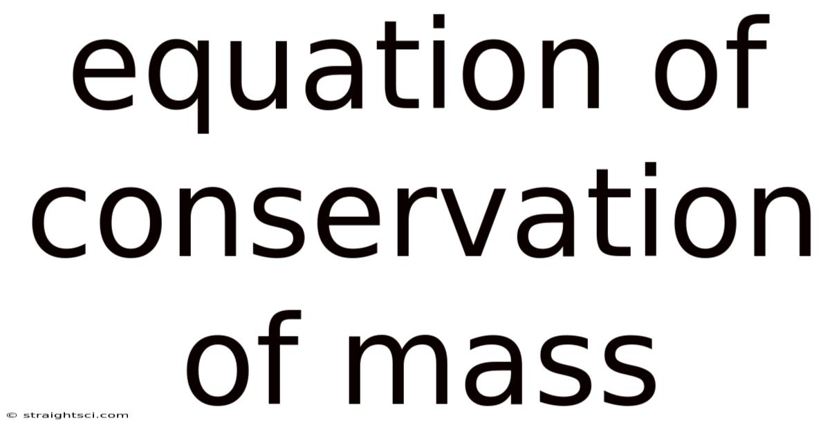 Equation Of Conservation Of Mass