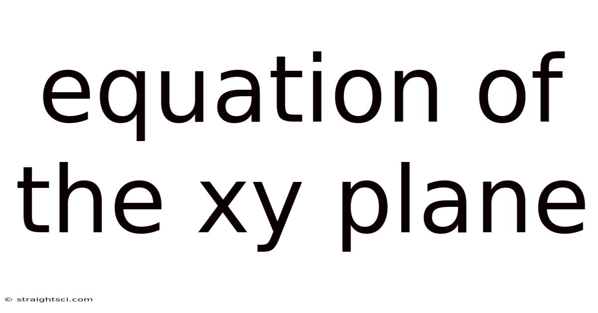 Equation Of The Xy Plane