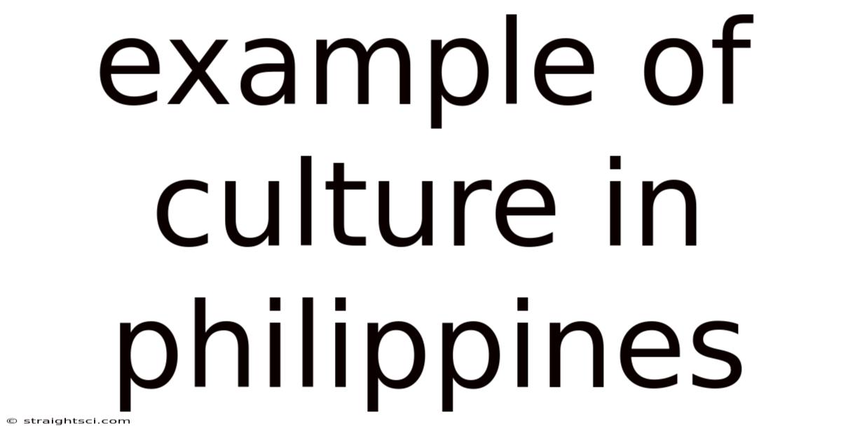 Example Of Culture In Philippines