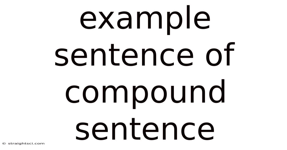 Example Sentence Of Compound Sentence