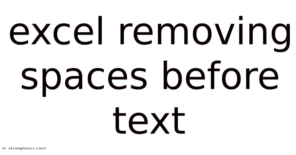 Excel Removing Spaces Before Text