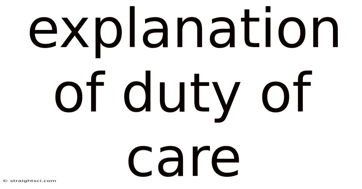 Explanation Of Duty Of Care