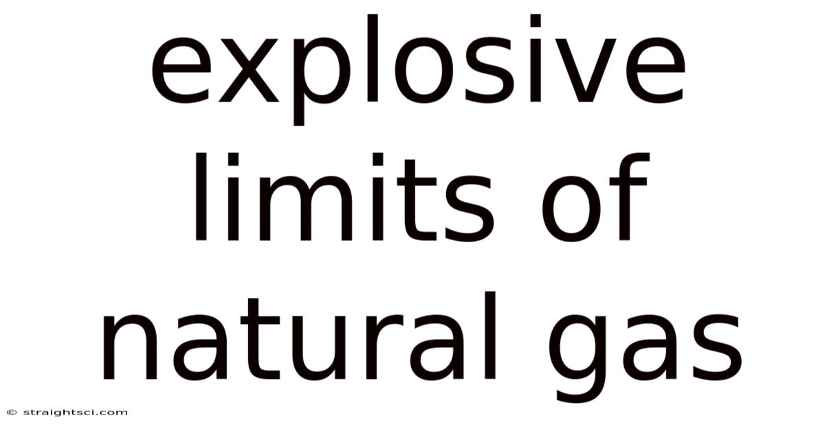 Explosive Limits Of Natural Gas