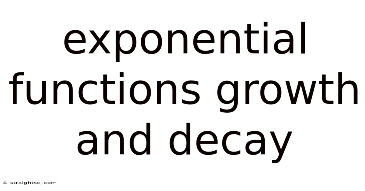 Exponential Functions Growth And Decay