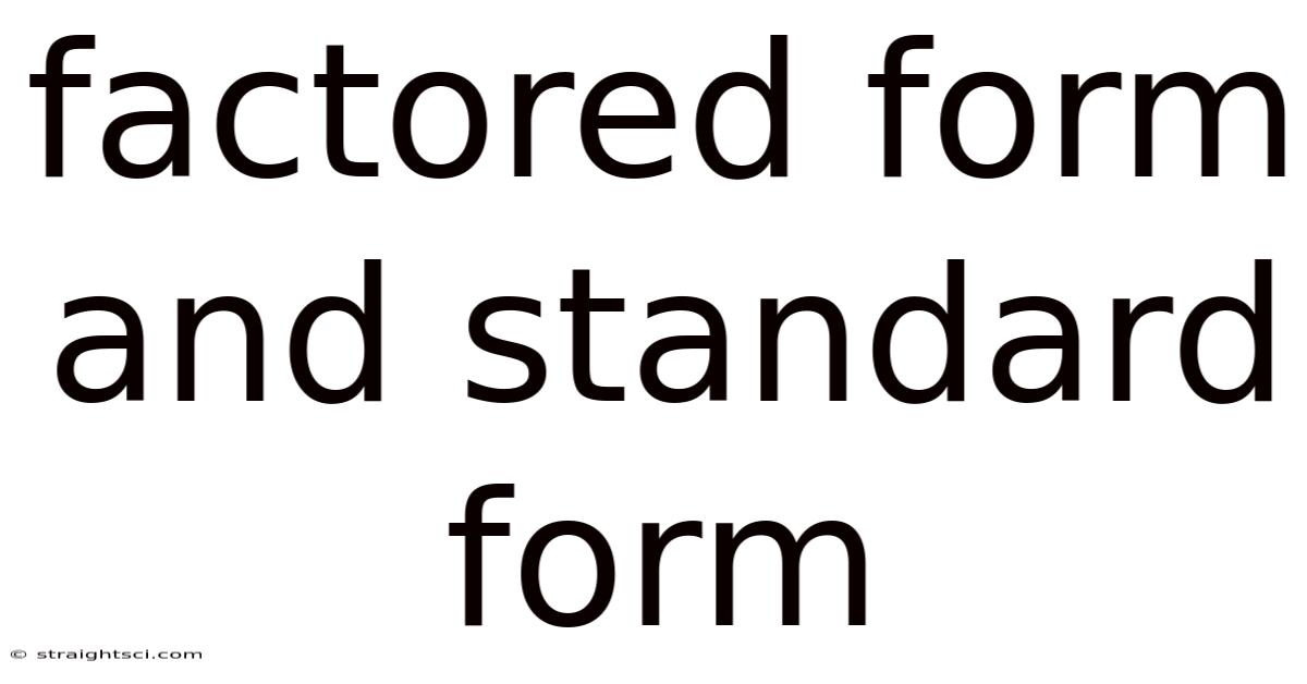 Factored Form And Standard Form