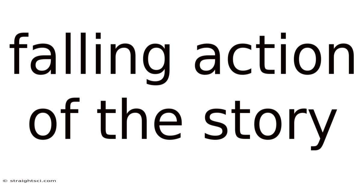 Falling Action Of The Story