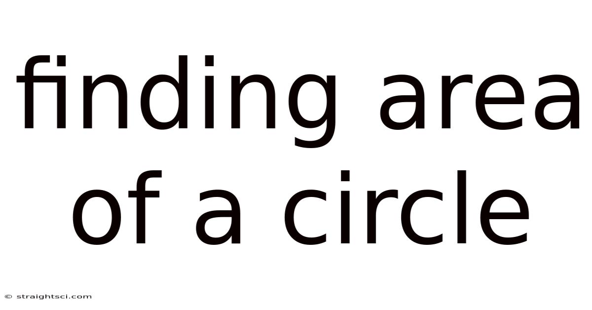 Finding Area Of A Circle