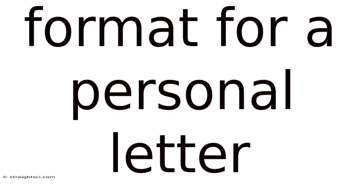 Format For A Personal Letter