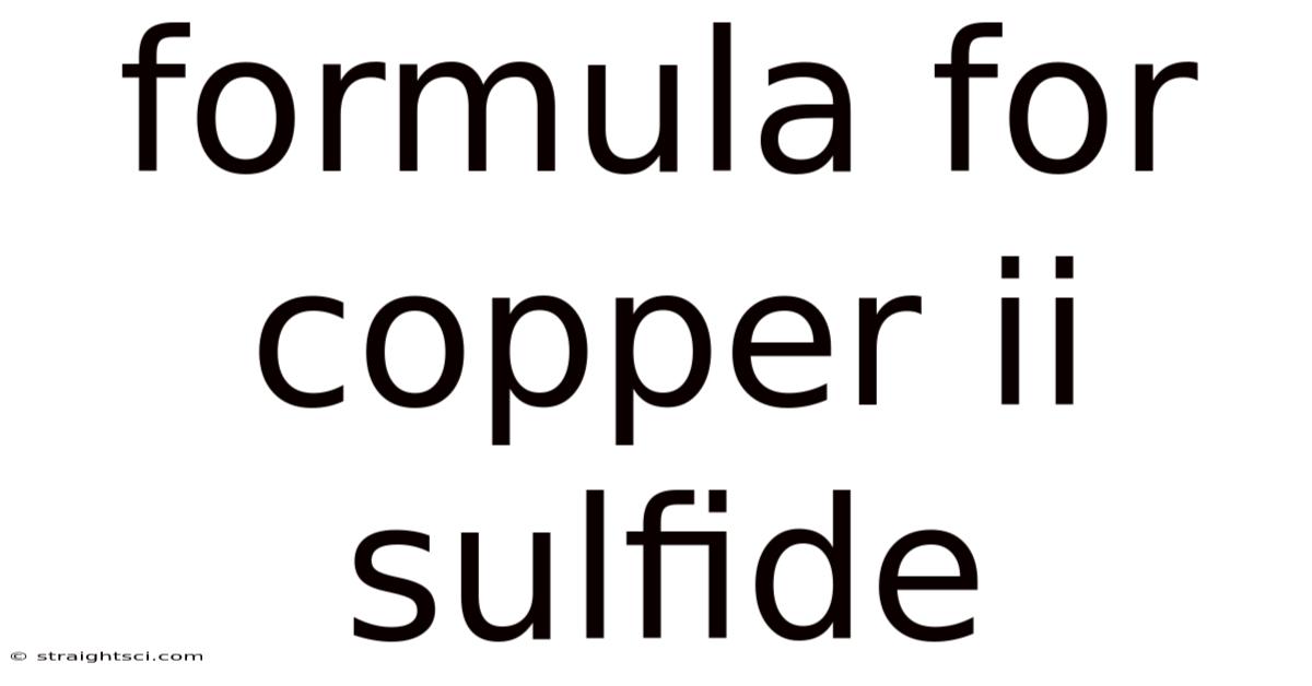 Formula For Copper Ii Sulfide