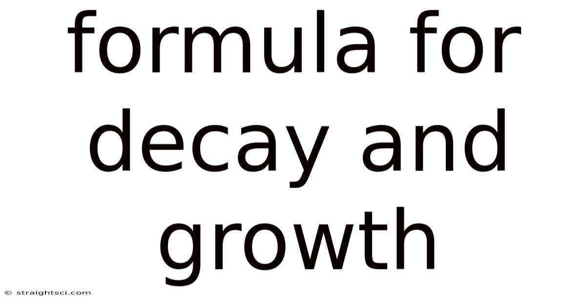 Formula For Decay And Growth