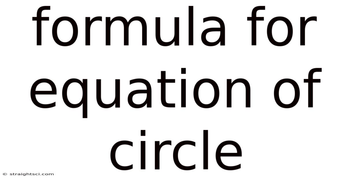 Formula For Equation Of Circle