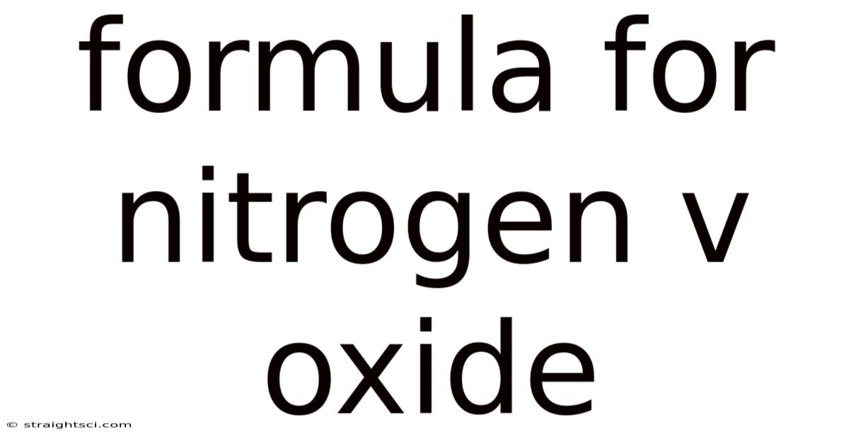Formula For Nitrogen V Oxide