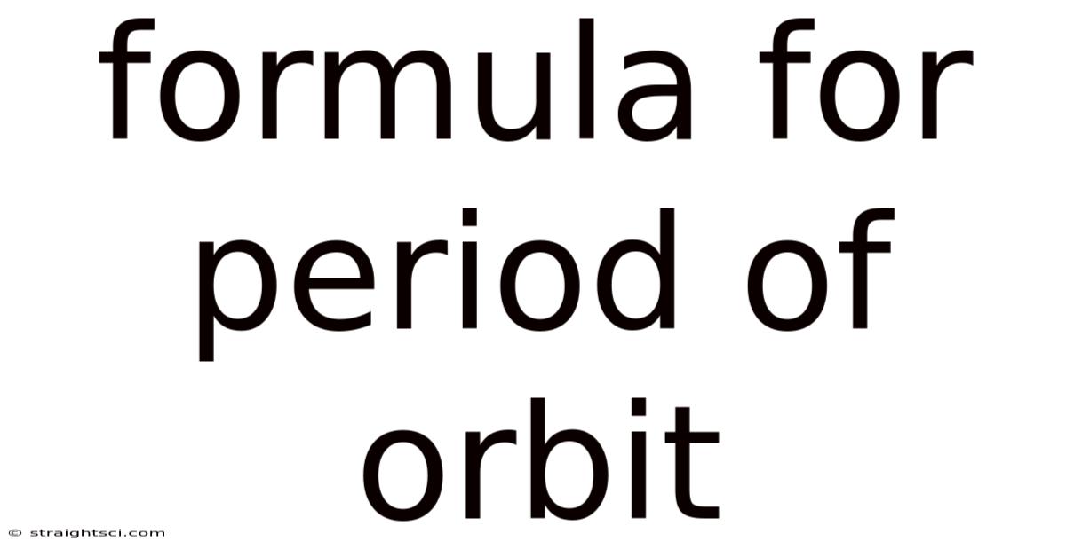 Formula For Period Of Orbit