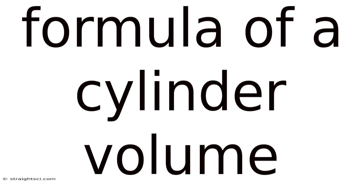 Formula Of A Cylinder Volume