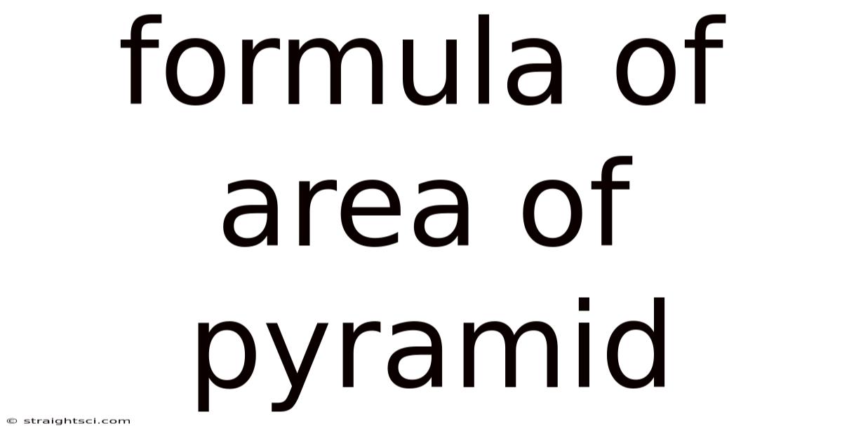 Formula Of Area Of Pyramid