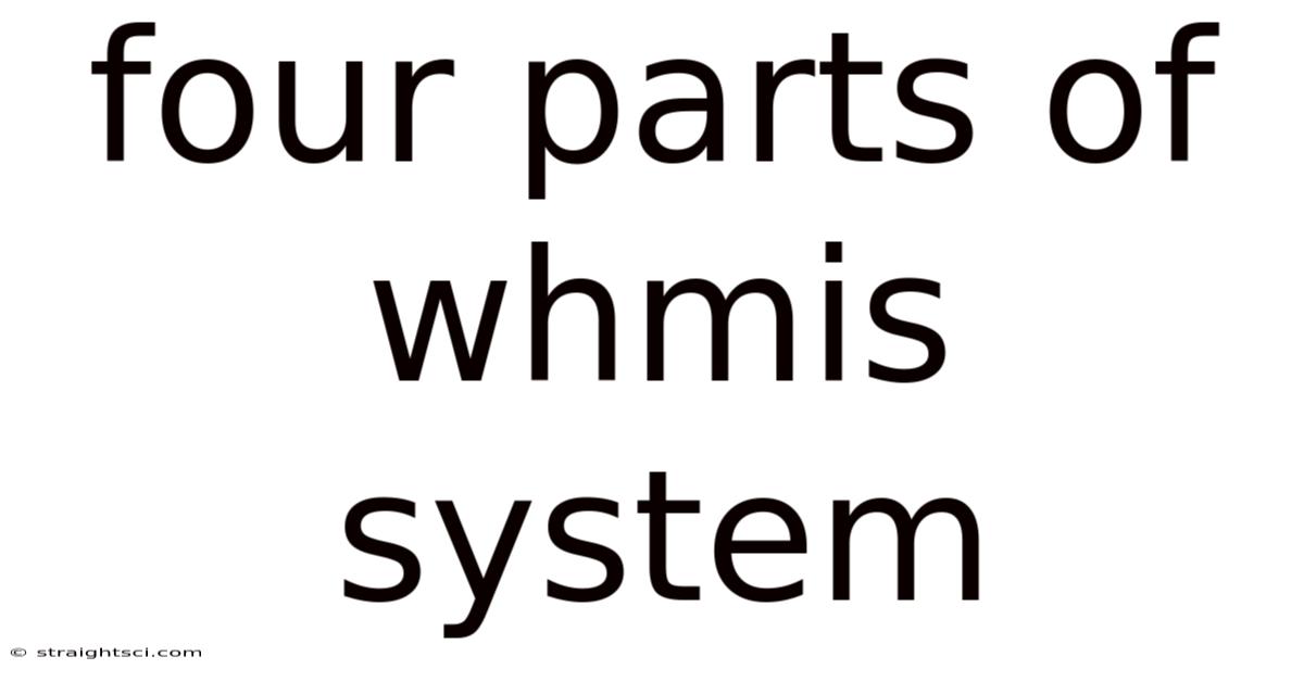 Four Parts Of Whmis System