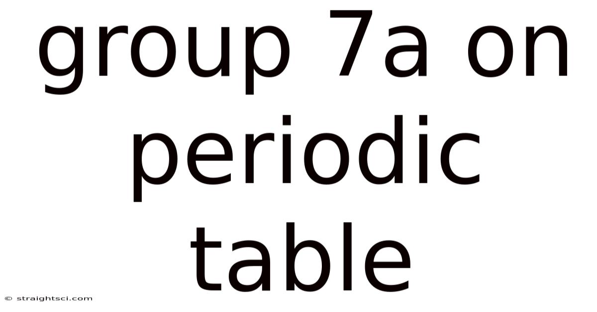 Group 7a On Periodic Table